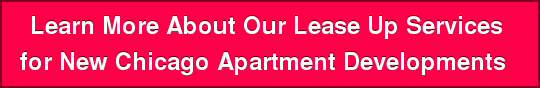 Learn More About Our Lease Up Services for New Chicago Apartment Developments  