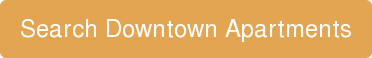 Search Downtown Apartments